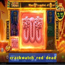 crackwatch red dead redemption 1